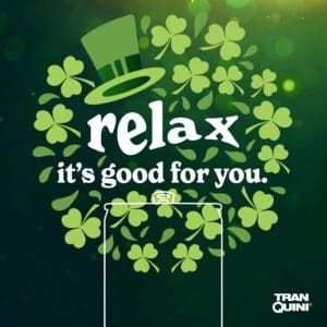 St Patricks Day and TranQuini make the perfect pair